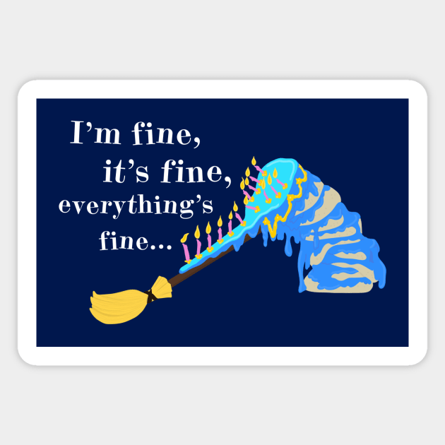 It's Fine Sticker by audistry